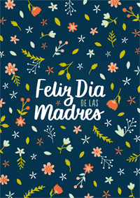 Feliz dia de las Madres